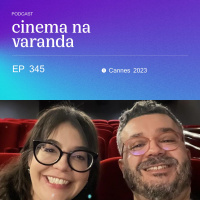 EP 345: Cannes 2023