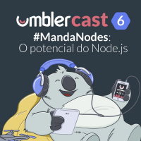 #MandaNodes: O potencial do Node.js