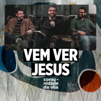 VEM VER JESUS - Isso Muda Tudo | João 4:1-30