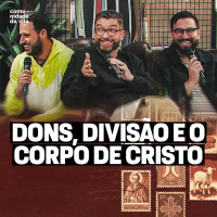 1 Coríntios: DONS, DIVISÃO E O CORPO DE CRISTO | Deles para nós - I Coríntios 12:12-31