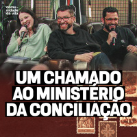 2 Coríntios: UM CHAMADO AO MINISTÉRIO DA CONCILIAÇÃO | Deles para nós I 2 Coríntios 5:14-21