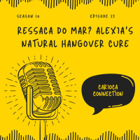 Ressaca do mar? Alexias natural hangover cure 