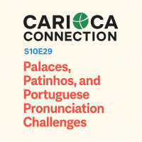 Palaces, Patinhos, and Portuguese Pronunciation Challenges
