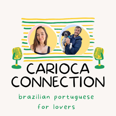 Carioca Connection. Brazilian Portuguese Conversation.