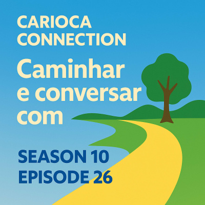 Carioca Connection. Brazilian Portuguese Conversation.