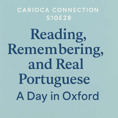 Carioca Connection. Brazilian Portuguese Conversation.