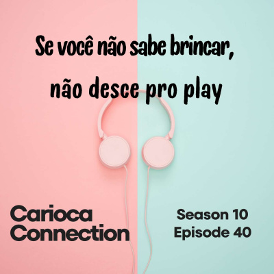 Carioca Connection. Brazilian Portuguese Conversation.