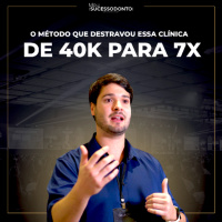De 40k para 7x mais: Como o Dr. Luis Henrique transformou sua clínica com a Select