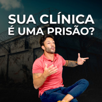 Se sua clínica depende totalmente de você, saiba que está numa prisão!