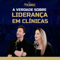A VERDADE QUE NINGUÉM TE CONTA SOBRE LIDERANÇA EM CLÍNICAS | RECORTE PODCAST PRO7