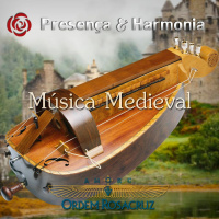 Musica Medieval - Programa Presença e Harmonia