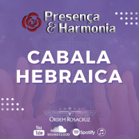 Cabala Hebraica - Presença  Harmonia