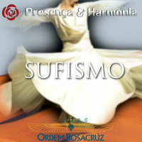 Sufismo - Programa Presença e Harmonia