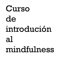 Monográfico 5: Curso de introducción al Mindfulness (Parte 2) - Episodio exclusivo para mecenas