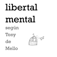 Monográfico 1: La libertad según Anthony de Mello - Episodio exclusivo para mecenas