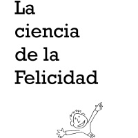 Monográfico 13: La ciencia de la felicidad (Parte 1 de 3) - Episodio exclusivo para mecenas