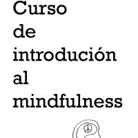 Monográfico 5: Curso de introducción al Mindfulness (Parte 3) - Episodio exclusivo para mecenas