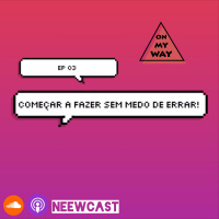 #01 Começar a fazer sem medo de errar