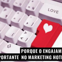 Porque engajamento é importante no Marketing Digital Hoteleiro