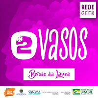 BRISAS DA LAURA - Dois vasos