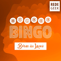 BRISAS DA LAURA - Melhor bingo