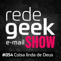 E-mail Show – Coisa linda de Deus