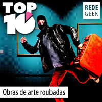 TOP 10 - Obras de arte roubadas