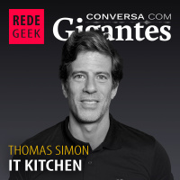 Conversa Com Gigantes - Thomas Simon do It Kitchen