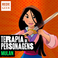 TERAPIA DE PERSONAGENS - Mulan