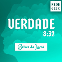 BRISAS DA LAURA - Verdade