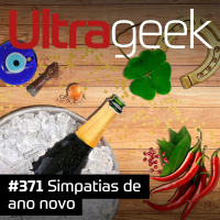 Ultrageek – Simpatias de ano novo