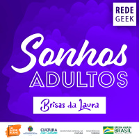 BRISAS DA LAURA - Sonhos adultos