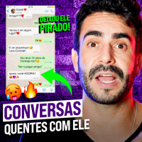 O que Acontece quando VOCÊ tem CONVERSAS QUENTES com aquele HOMEM ?