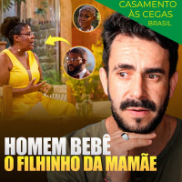 ELE é o filhinho da mamãe? - O HOMEM bebê