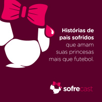 Sofrecast #01 – Como tudo começou