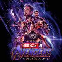 BonusCast #50: Avengers Endgame