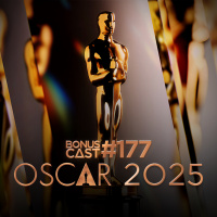 BonusCast #177: O Oscar é nosso!