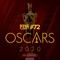 BonusCast #72: Oscars 2020