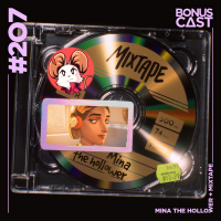 BonusCast #207: Mina the Hollower e Mixtape
