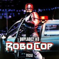 DuplaDe2 #3: RoboCop