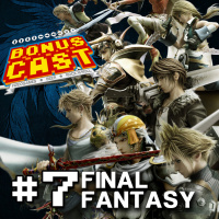BonusCast #7: Especial Final Fantasy