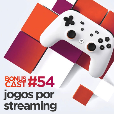 Bonuscast - O Podcast Do Bonus Stage!