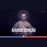 Projeto Audiodescrição - Santa Faustina e Jesus Misericordioso