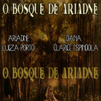 #41 [AUDIO DRAMA] O Bosque de Ariadne