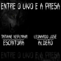 #56 [AUDIO DRAMA] Entre O Uivo e a Presa