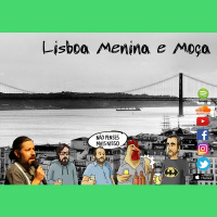 130 - Lisboa Menina e Moça (com João Moreira)