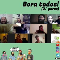 180 - Bora todos! (2.ª parte)