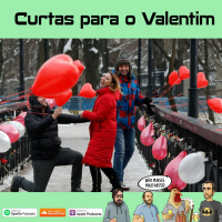 279 - Curtas para o Valentim