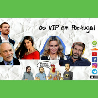 121 - Os VIP em Portugal