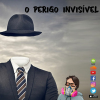 O perigo invisível